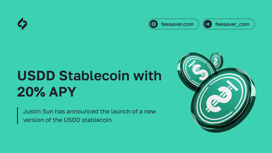 Updated Stablecoin USDD 2.0 from TRON with 20% Annual Yield