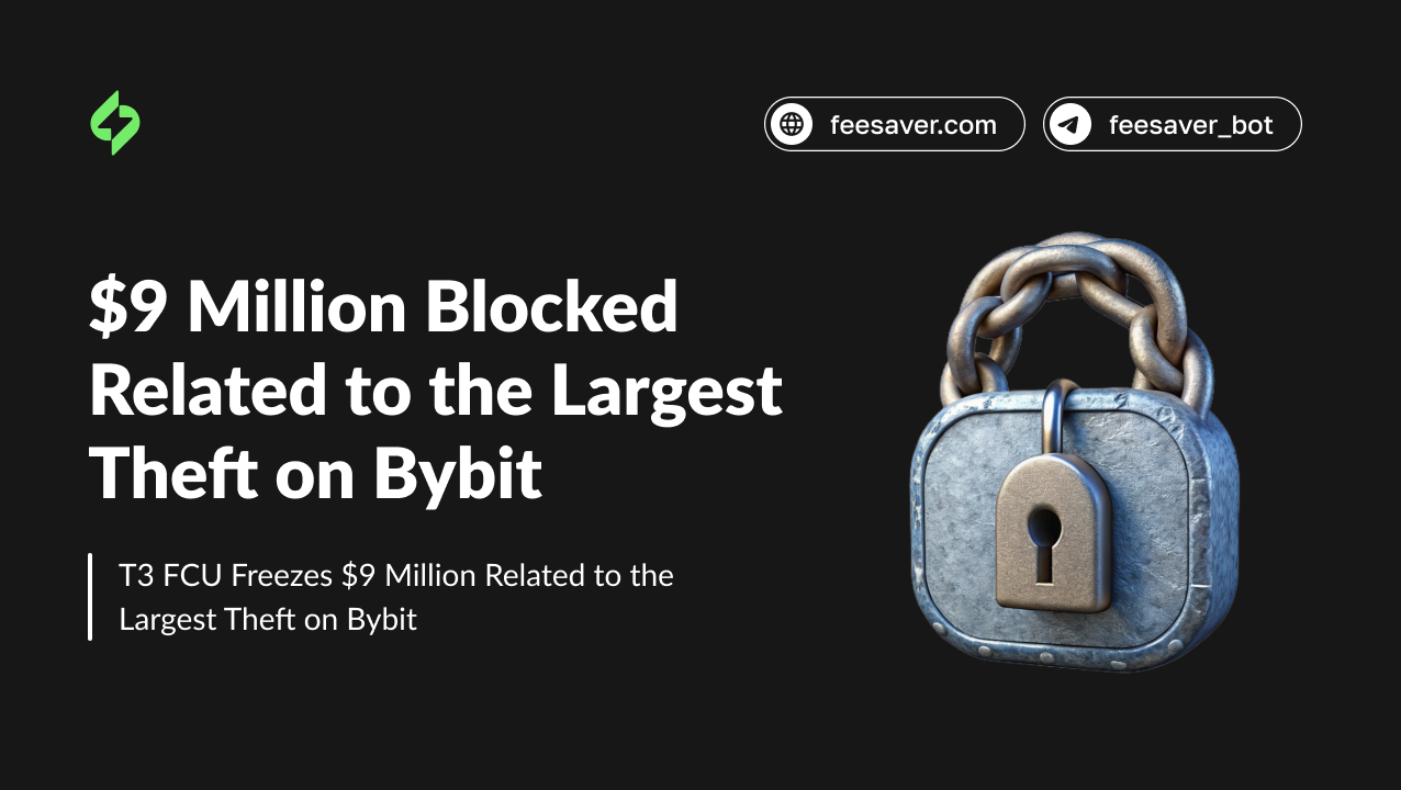 T3 FCU Freezes $9 Million Linked to Largest Theft on Bybit