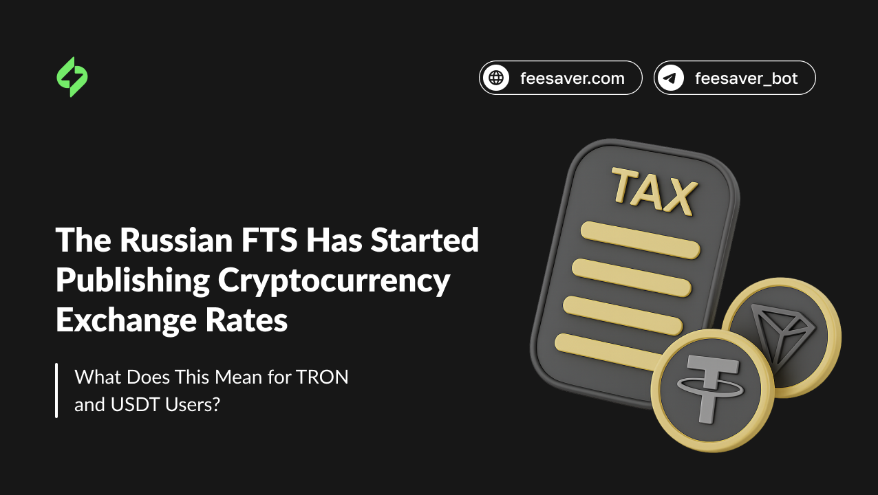 The Russian Federal Tax Service Begins Publishing Cryptocurrency Exchange Rates. What Does This Mean for TRON and USDT Users?