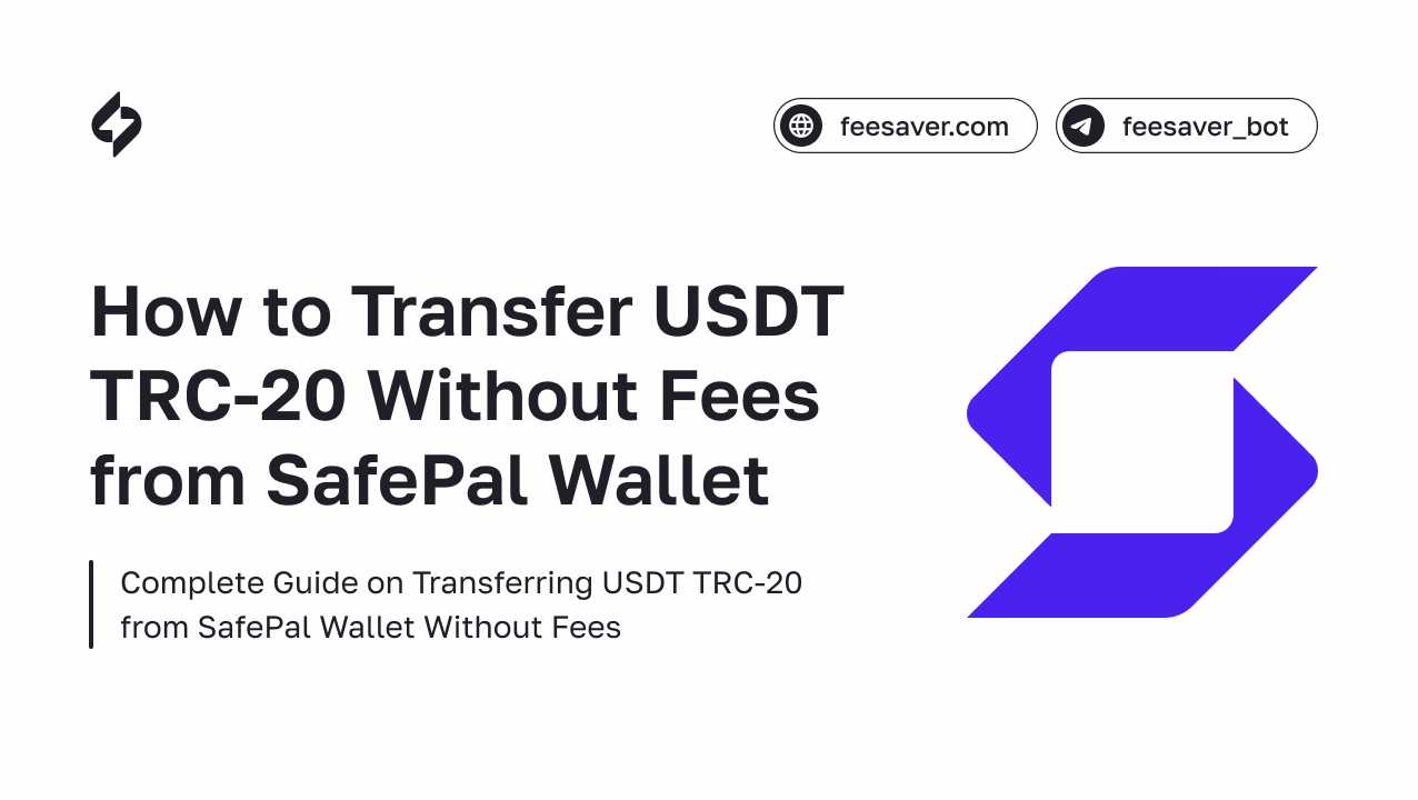 How to Send USDT TRC-20 with Zero Fees from a SafePal Wallet